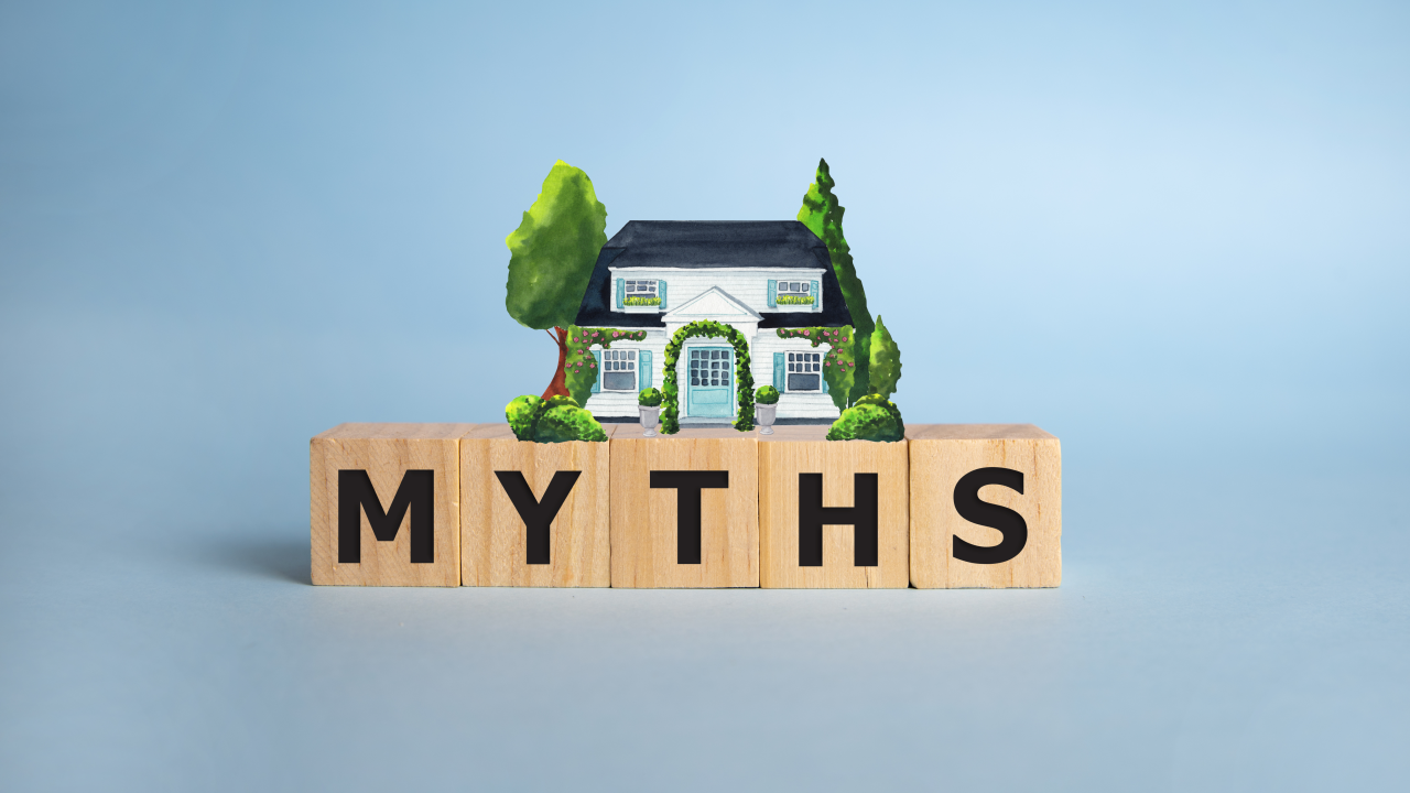 Real Estate Myths Debunked